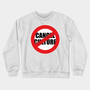 Cancel Cancel-Culture Crewneck Sweatshirt